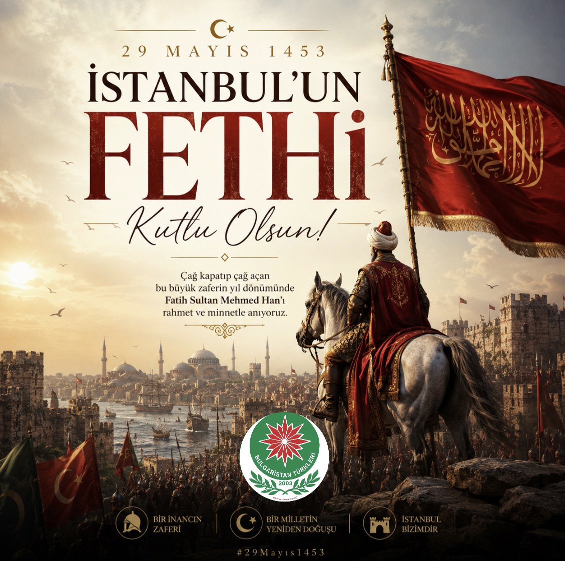 İstanbul’un Fethi – 29 Mayıs 1453