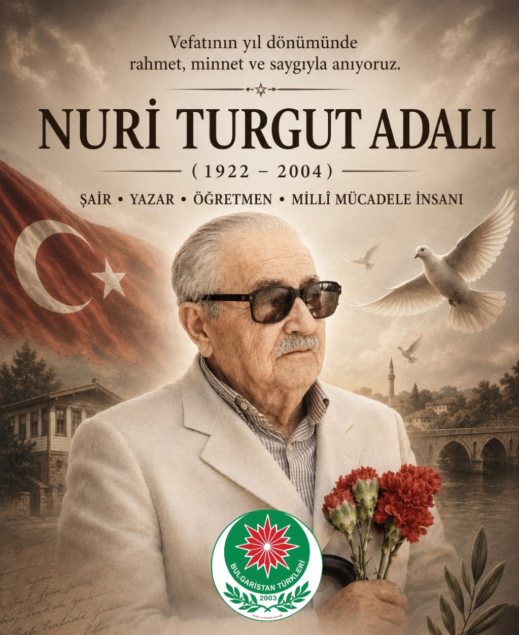 Nuri Turgut Adalı’yı Rahmet ve Saygıyla Anıyoruz